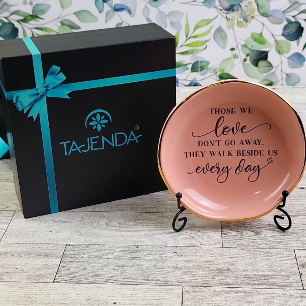 Tajenda Pink Decor Plate with Stand "Those We Love Don't  Go Away..."